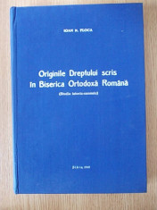 ORIGINILE DREPTULUI SCRIS IN BISERICA ORTODOXA ROMANA- IOAN FLOCA- cartonata foto