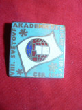 Insigna -Jocurile de Iarna Studentesti 1949 Cehoslovacia , dim.= 3,5x3,5 cm