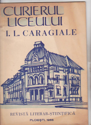 bnk rev Curierul Liceului I L Caragiale Ploiesti 1966 foto