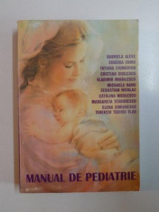 MANUAL DE PEDIATRIE de GABRIELA ALEXE , VLADIMIR MIHAILESCU , ELENA SIMIONESCU , 2003 foto