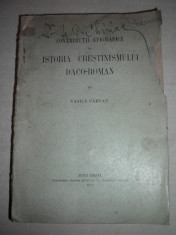 CONTRIBUTII EPIGRAFICE LA ISTORIA CRESTINISMULUI DACO-ROMAN- VASILE PARVAN, 1911 foto
