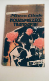 Mircea Eliade - Nouăsprezece trandafiri , 190 de pagini, 10 lei