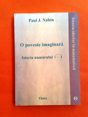 O POVESTE IMAGINARA Istoria numarului 1 Paul J.Nahin foto