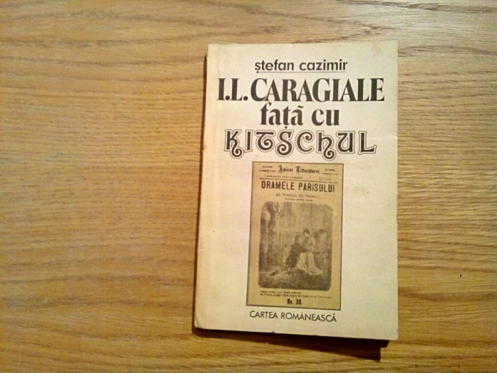 I. L. CARAGIALE FATA CU KITSHUL - Stefan Cazimir - Cartea Romaneasca, 1988, 111p