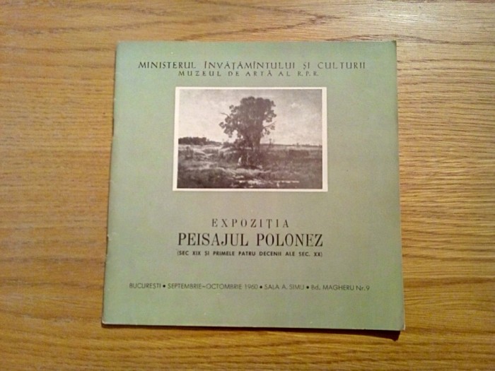 EXPOZITIA PEISAJUL POLONEZ Sec. XIX si primele patru Decenii ale Sec. XX, 1960