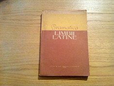 GRAMATICA LIMBII LATINE - N. I. Barbu, T. I. Vasilescu - Editura de Stat, 1958 foto