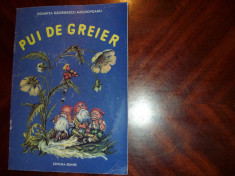 PUI DE GREIER ( carte pentru copii, contine ilustratii color ) * foto