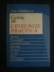 DAN RADULESCU - CAIETE DE CHIRURGIE PRACTICA foto