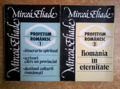 Mircea Eliade ? Profetism romanesc {2 volume} foto