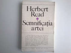 Herbert Read - Semnificatia artei foto