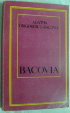 AGATHA GRIGORESCU-BACOVIA: BACOVIA, POEZIE SAU DESTIN (Ed. a II-a revazuta/1972) foto