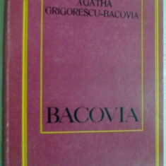 AGATHA GRIGORESCU-BACOVIA: BACOVIA, POEZIE SAU DESTIN (Ed. a II-a revazuta/1972)