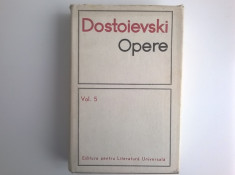 F. M. Dostoievski - Opere, vol. 5 foto