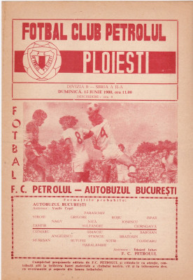 Program meci fotbal PETROLUL PLOIESTI - AUTOBUZUL BUCURESTI 15.06.1980 foto