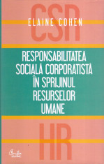 Elaine Cohen - Responsabilitatea sociala corporatista in sprijnul resurselor umane - 693533 foto