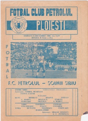 Program meci fotbal PETROLUL PLOIESTI - SOIMII SIBIU 06.12.1980 foto