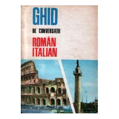 Ani Virgil - Ghid de conversatie roman-italian foto