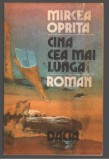 (C7033) MIRCEA OPRITA - CINA CEA MAI LUNGA, 1983, Alta editura