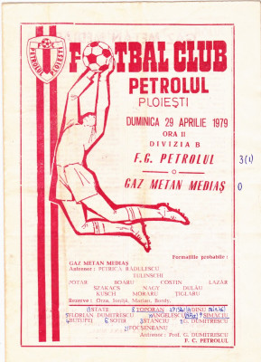 Program meci fotbal PETROLUL PLOIESTI - GAZ METAN MEDIAS 29.04.1979 foto