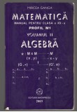 (C7038) MIRCEA GANGA - MATEMATICA CLASA A XII-A, ALGEBRA VOL II, Alta editura