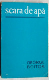 Cumpara ieftin GEORGE BOITOR - SCARA DE APA (POEME volum de debut EPL 1969)[dedicatie/autograf]