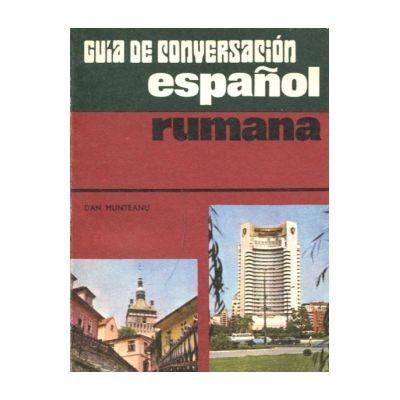Dan Munteanu - Guia de conversacion espanol - rumana foto