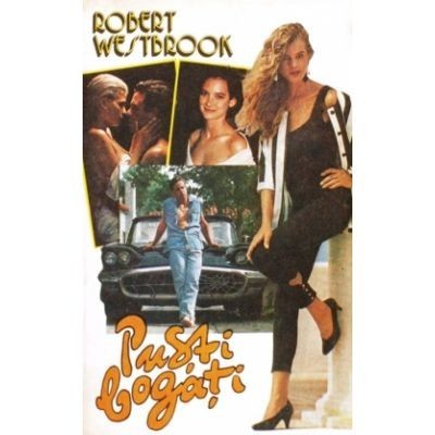 Robert Westbrook - Pusti bogati