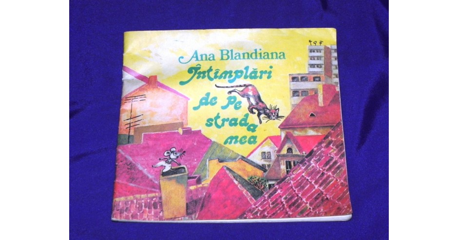 Intamplari de pe strada mea - Ana Blandiana ilustratii de Doina Botez