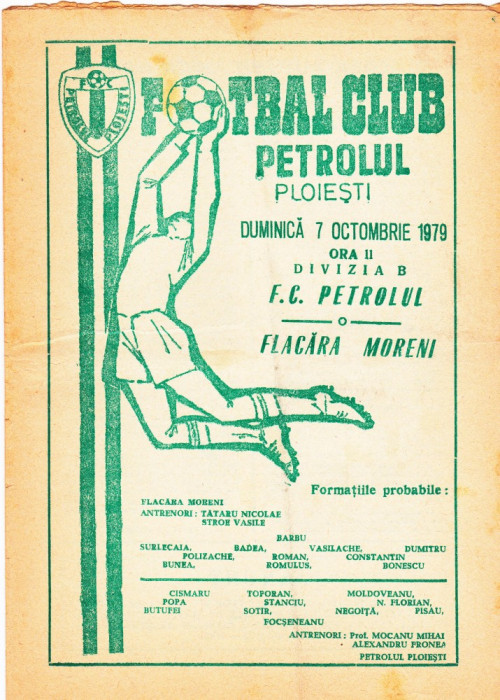Program meci fotbal PETROLUL PLOIESTI - FLACARA MORENI 07.10.1979