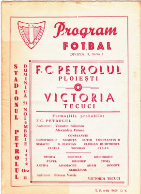 Program meci fotbal PETROLUL PLOIESTI - VICTORIA TECUCI 21.11.1976 foto