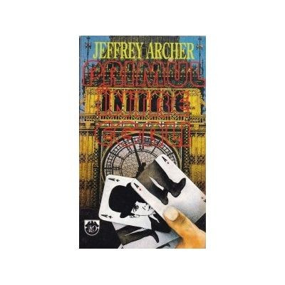 Jeffrey Archer - Primul &amp;icirc;ntre egali (editie 1994) foto