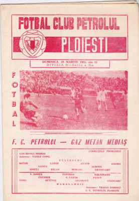 Program meci fotbal PETROLUL PLOIESTI - GAZ METAN MEDIAS 29.03.1981 foto