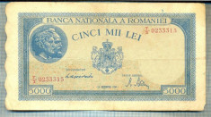 A1273 BANCNOTA-ROMANIA-5000 LEI-15DECEMVRIE1944-SERIA0233315-starea care se vede foto