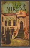 (C7054) CELLA SERGHI - MIRONA, 1975, Alta editura