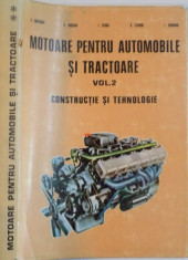 MOTOARE PENTRU AUTOMOBILE SI TRACTOARE de D. ABAITANCEI...I. CIHODARU , VOL II : CONSTRUCTIE SI TEHNOLOGIE , 1980 foto