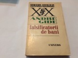 ANDRE GIDE FALSIFICATORII DE BANI,RF12/1, Univers