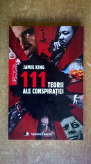 Jamie King - 111 teorii ale conspiratiei foto