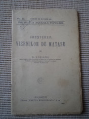 cresterea viermilor de matase biblioteca agricola populara ed. cartea romaneasca foto