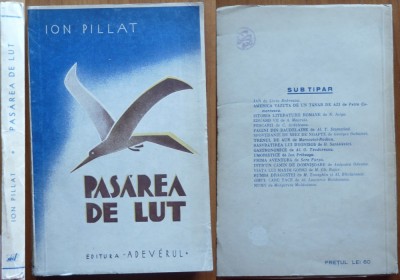 Ion Pillat, Pasarea de lut, Editura Adeverul, 1934, editia 1 foto