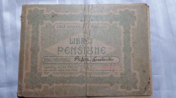 LIBRET DE PENSIUNE - CASA GENERALA DE PE PENSIUNI - ANUL 1948 - 1949 - 1950