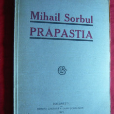 Mihail Sorbul - Prapastia -Prima Ed. 1921-Ed.Literara a Casei Scoalelor