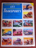 Album transporturi avioane automobile transports l&#039;encyclopedie par le timbre, 1960, Alta editura