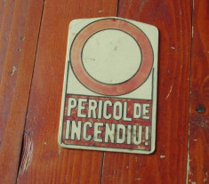 indicator protectia muncii perioada comunista anii 70-80 / pericol de incendiu ! foto