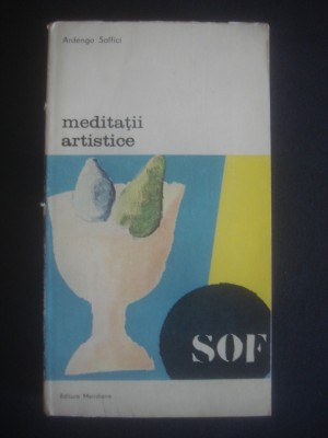 ARDENGO SOFFICI - MEDITATII ARTISTICE foto