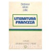 Literatura franceza. Dictionar istoric critic