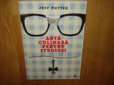 ARTA CULINARA PENTRU STUDIOSI -JEFF POTTER ANUL 2012 foto