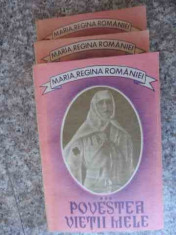 Povestea Vietii Mele Vol.1-3 - Maria Regina Romaniei ,533530 foto