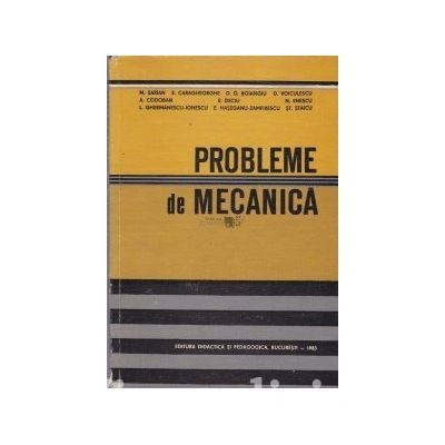 M. Sarian, E. Caragheorghe - Probleme de mecanica