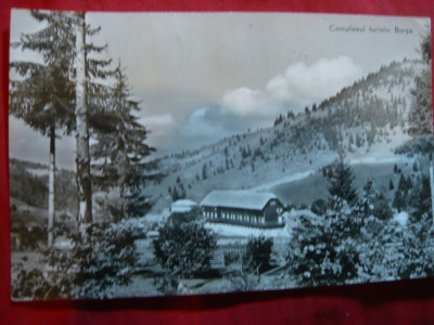 Ilustrata- Complex Turistic Borsa circulat 1963 Maramures foto