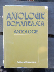 AXIOLOGIE ROMANEASCA - ANTOLOGIE foto